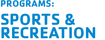 programs: sports and recreation